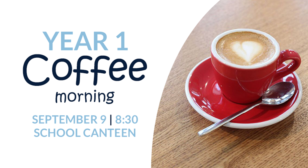 Coffee Morning Y1 09 09 22